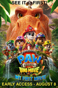 PAW Patrol: The Dino Movie-Early Access