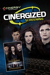 The Twilight Saga: Breaking Dawn Pt 2 CINERGIZED!