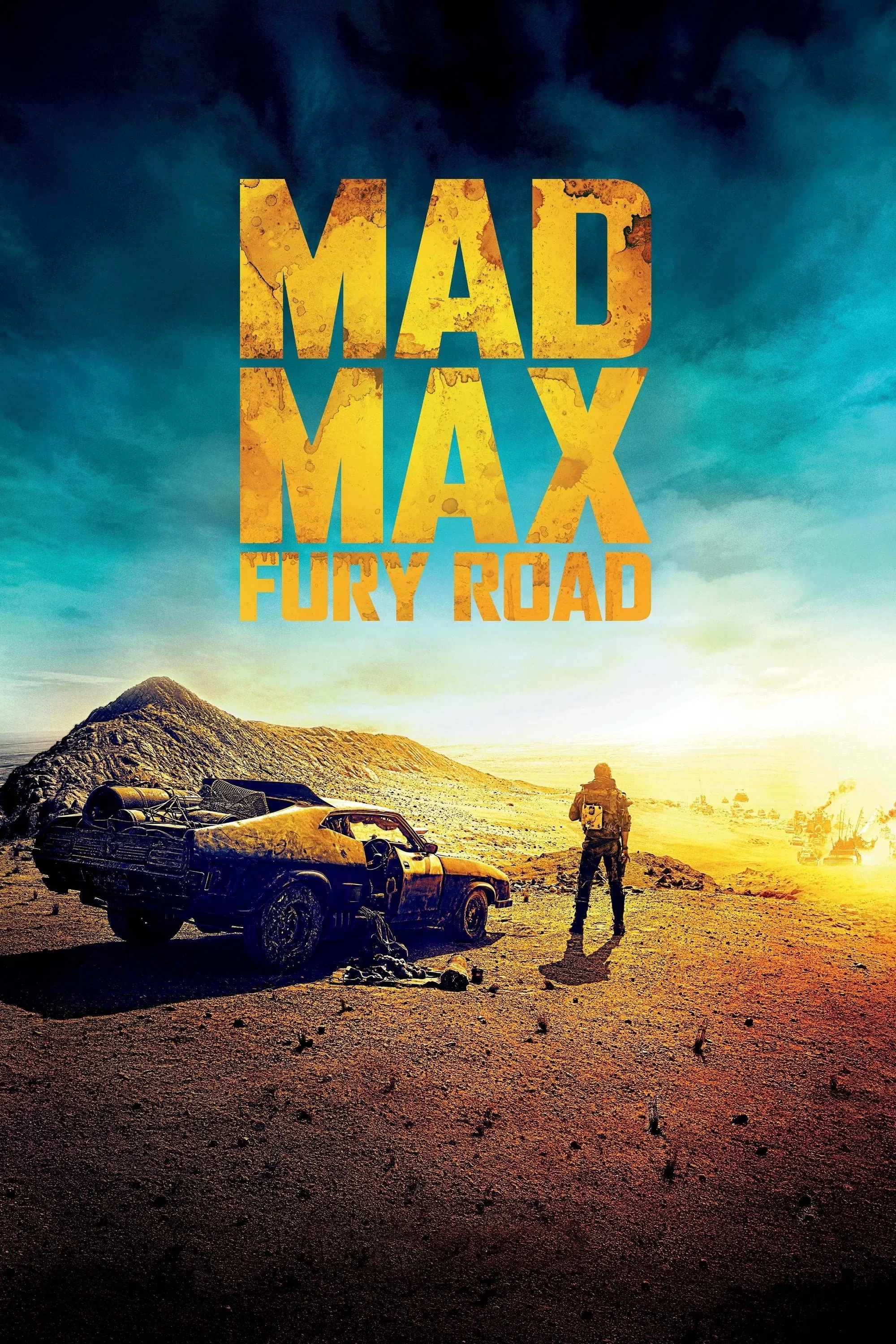 MAD MAX: FURY ROAD • May 7