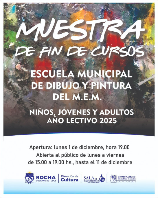 Muestra de fin de cursos de la Escuela Municipal de Dibujo y Pintura del M.E.M en Rocha