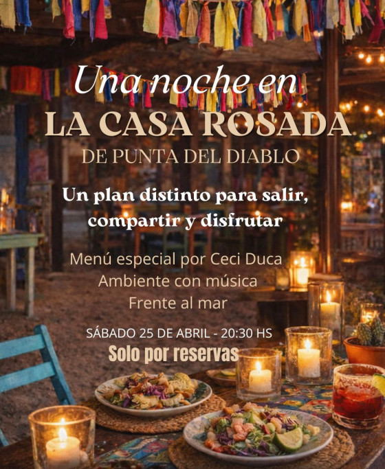 Noche especial en Casa Rosada en Punta del Diablo