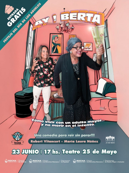 Teatro: ¡Ay Berta! en Rocha