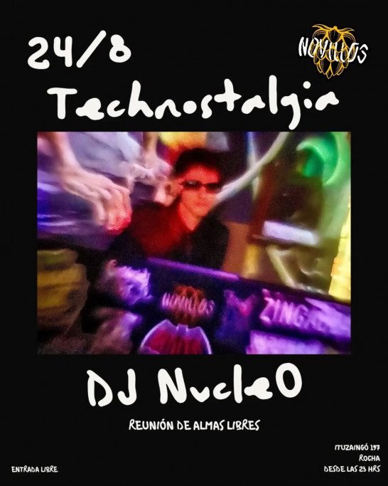 Technostalgia - Noche de techno y nostalgia en Rocha