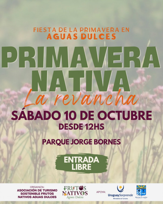 Primavera Nativa en Aguas Dulces: feria, gastronomía, música y actividades para toda la familia