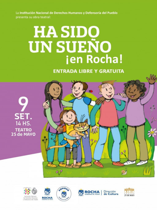 Ha Sido un Sueño ¡en Rocha! | Teatro para niñas, niños y adolescentes