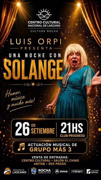 Luis Orpi presenta “Una Noche con Solange” | Cena show en Lascano