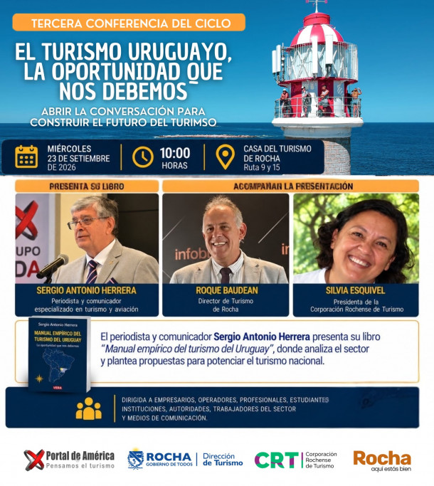 “El Turismo uruguayo, la oportunidad que nos debemos” | Conferencia sobre turismo nacional en Rocha