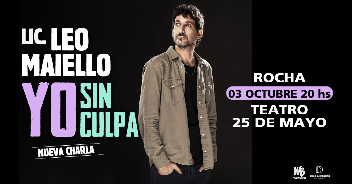 Leo Maiello presenta “Yo sin culpa” | Teatro 25 de Mayo