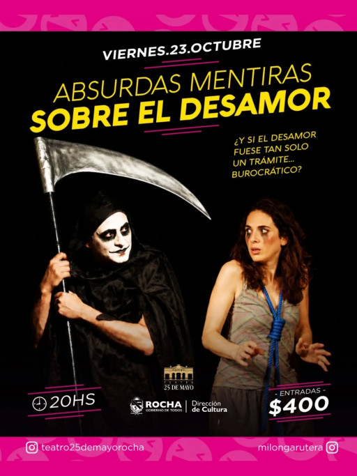 “Absurdas Mentiras sobre el Desamor” | Comedia trágica en Rocha