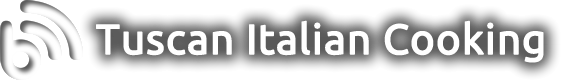 Tuscan Italian Cooking Blog
