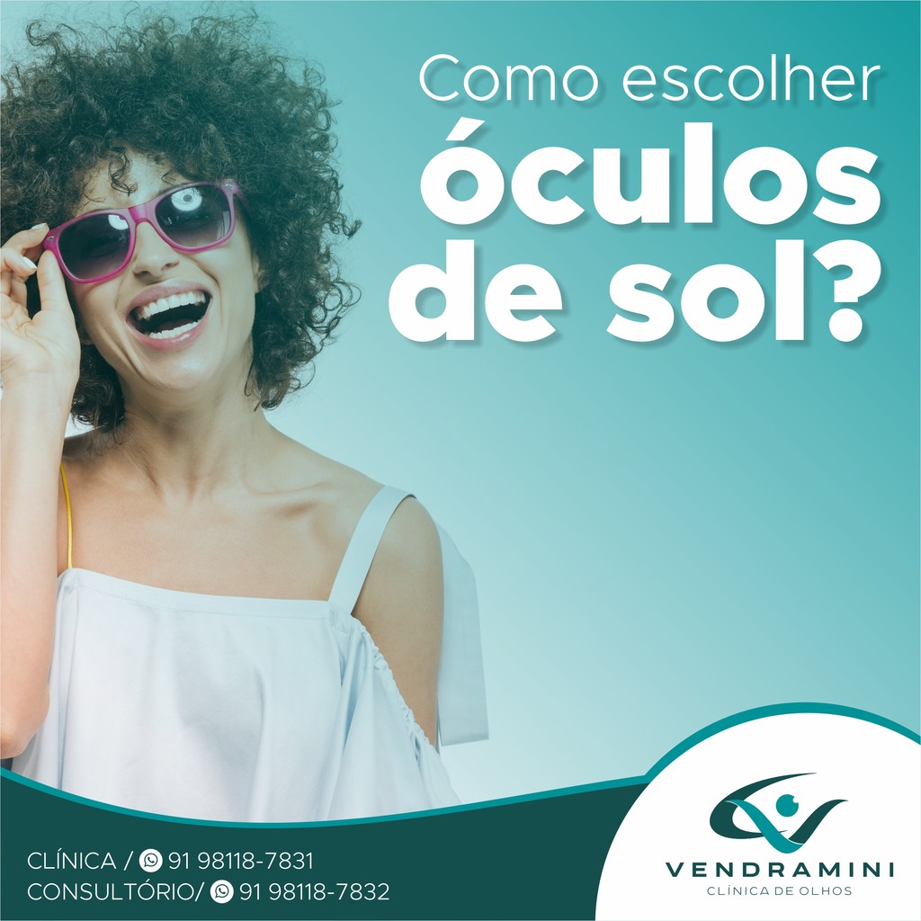 COMO ESCOLHER ÓCULOS DE SOL?