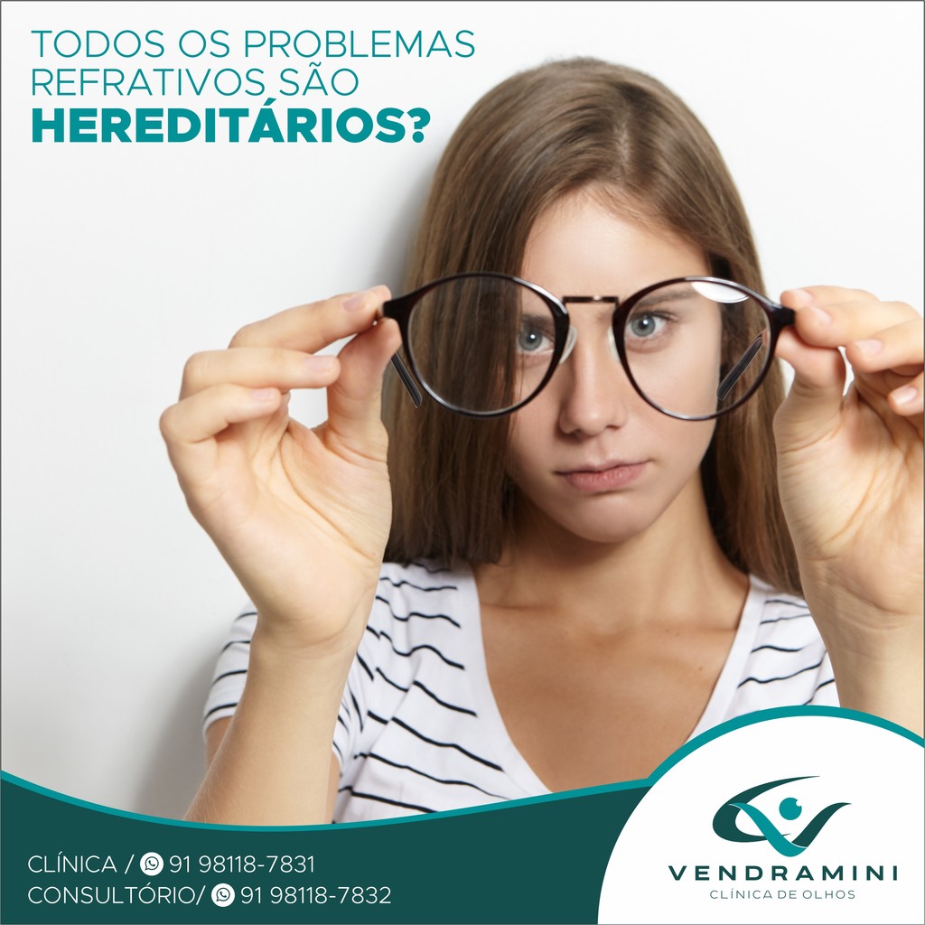 TODOS OS PROBLEMAS REFRATIVOS SÃO HEREDITÁRIOS?