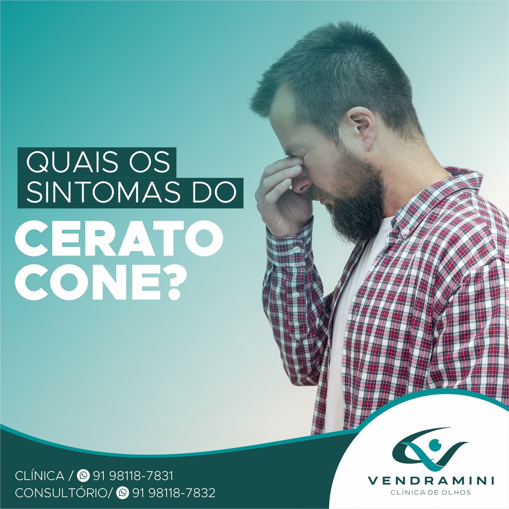 QUAIS OS SINTOMAS DO CERATOCONE?