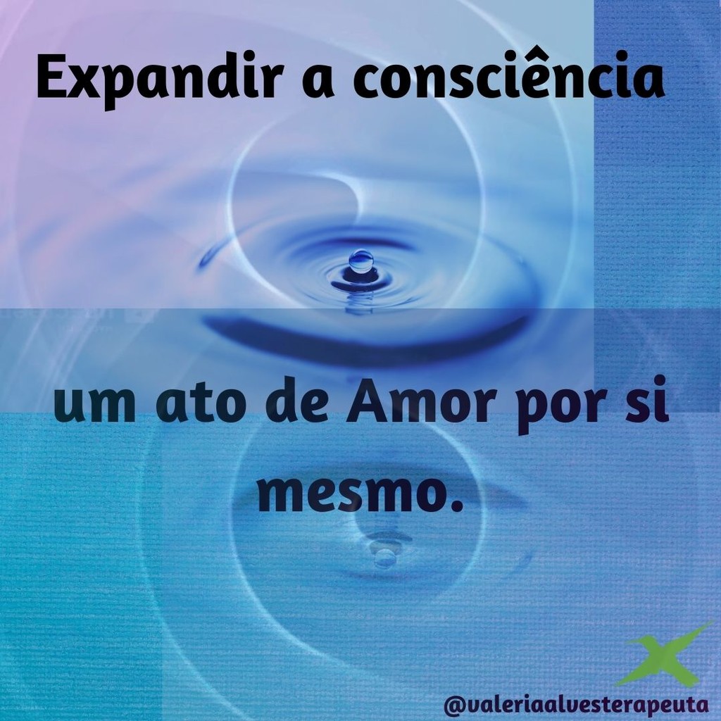 Expandir a consciência, um ato de Amor