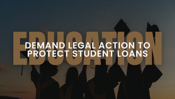 Copy of demand legal action to protect student loans (970 x 540 px) (600 x 338 px)
