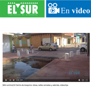 [Mini archivo] El Centro de Acapulco: obras, calles cerradas y, además, videoclips