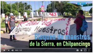 VIDEO:Maestros de la Sierra bloquean en Chilpancingo