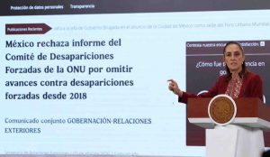 Sheinbaum: el reporte del Comité de la ONU tiene la orientación de “criticar al gobierno de México”