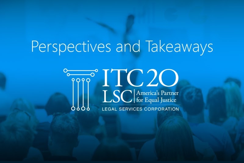 Takeaways from the 2020 Legal Services Corporation Innovation in Technology Conference