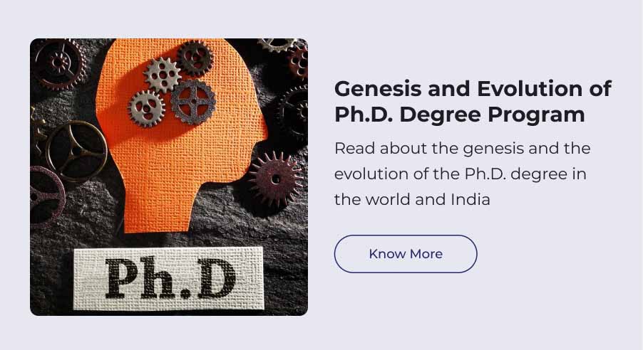 Genesis and Evolution of Ph.D. Degree Program