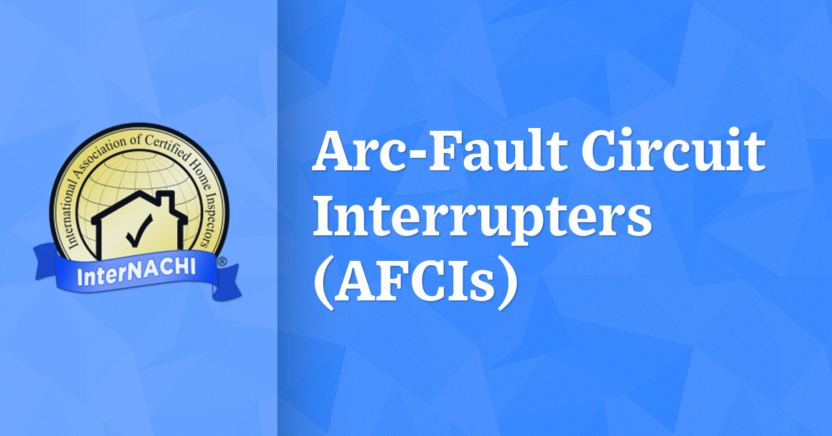 Arc-fault Circuit Interrupters Afcis