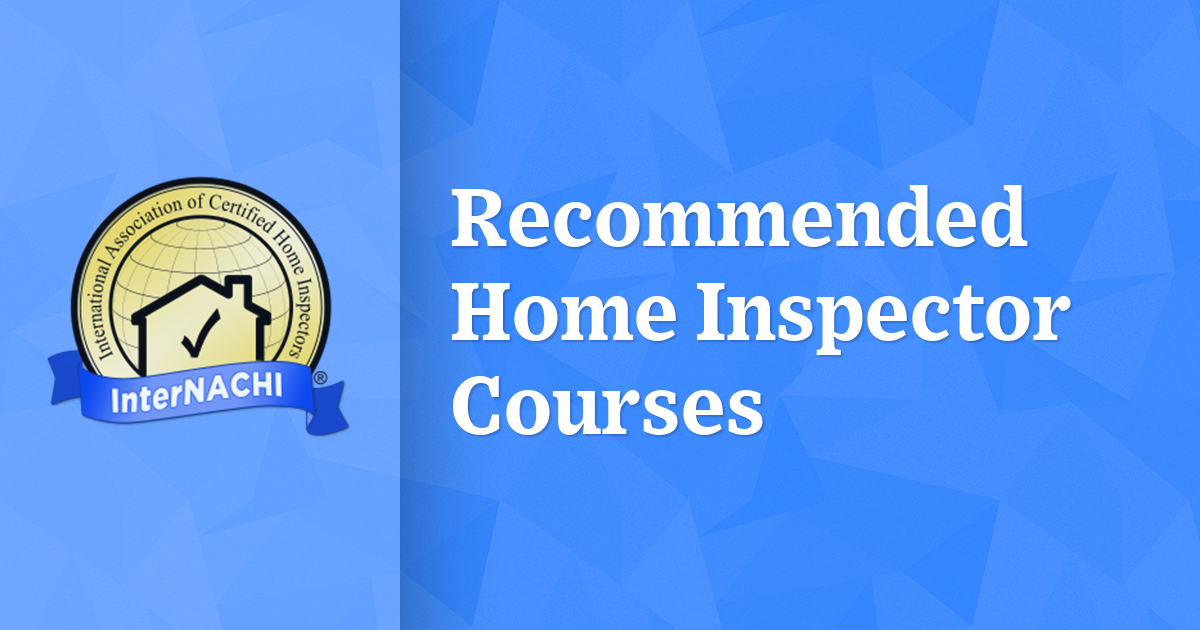 Home Inspector Courses InterNACHI®
