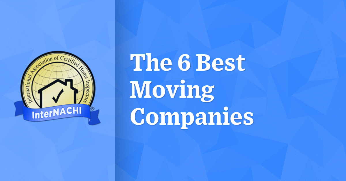 6 Best Moving Companies 2022 InterNACHI®