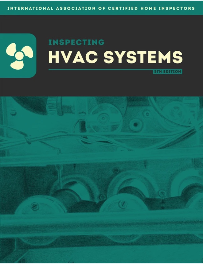 Inspecting HVAC Systems Textbook InterNACHI®