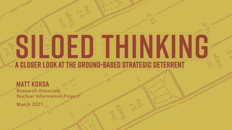 Siloed Thinking: A Closer Look at the Ground-Based Strategic Deterrent