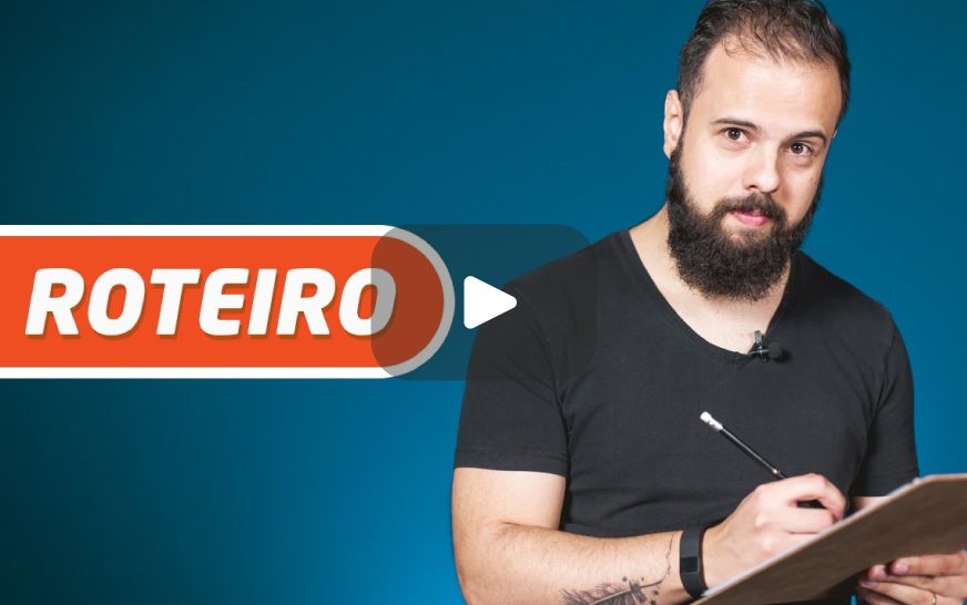 Como FAZER ROTEIRO para uma videoaula de sucesso