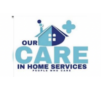 OUR CARE IN HOME SERVICES LLC