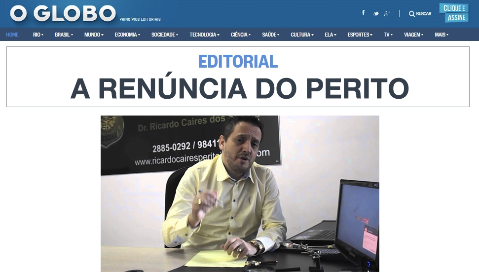 Editorial de O Globo pede renúncia de perito
