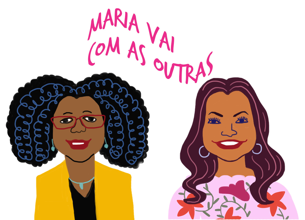 Maria Vai Com as Outras #4: Gênero, número e raça