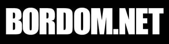 Bordom