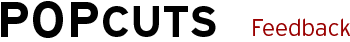 Customer Feedback for popcuts