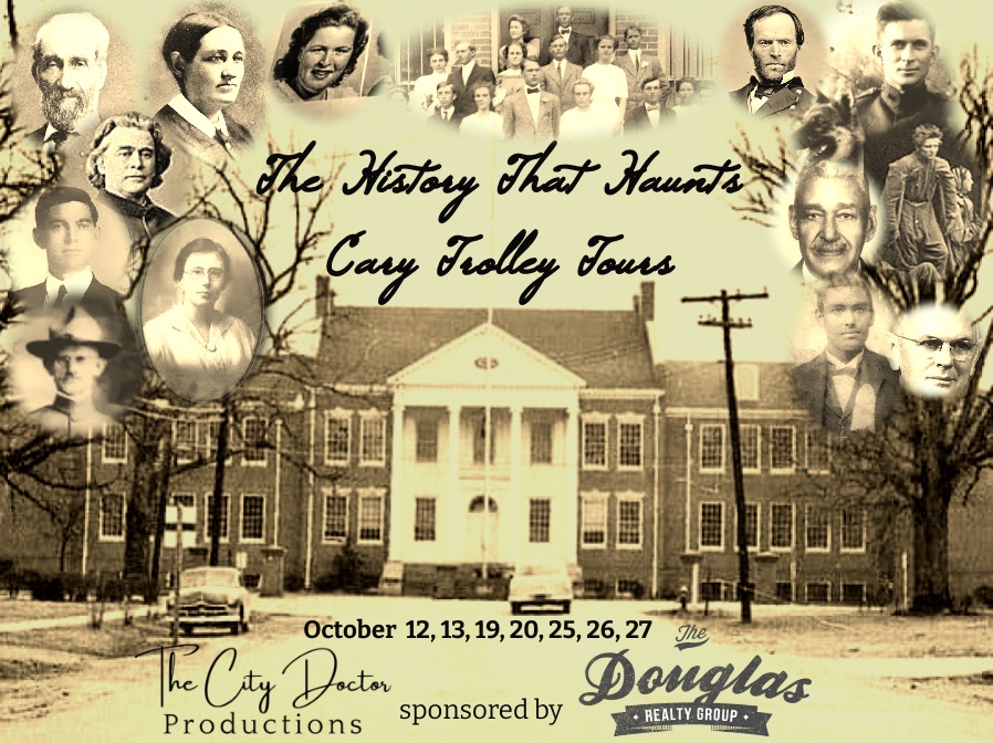 The History That Haunts Cary Trolley Tour