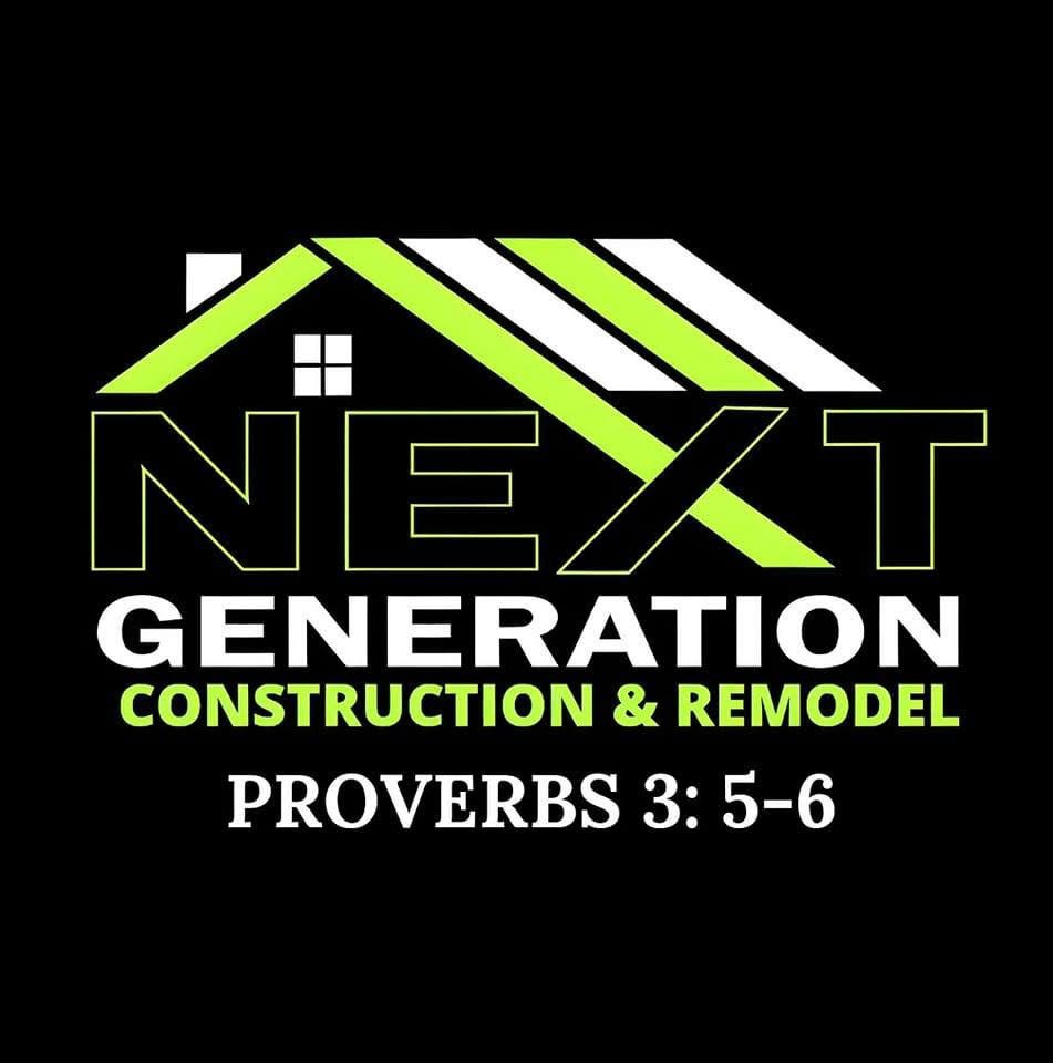 NEXT Generation Construction & Remodel