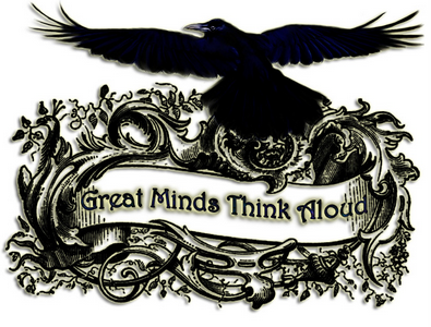 Great Minds Think Aloud