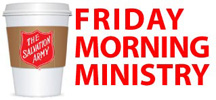 friday morning
ministry