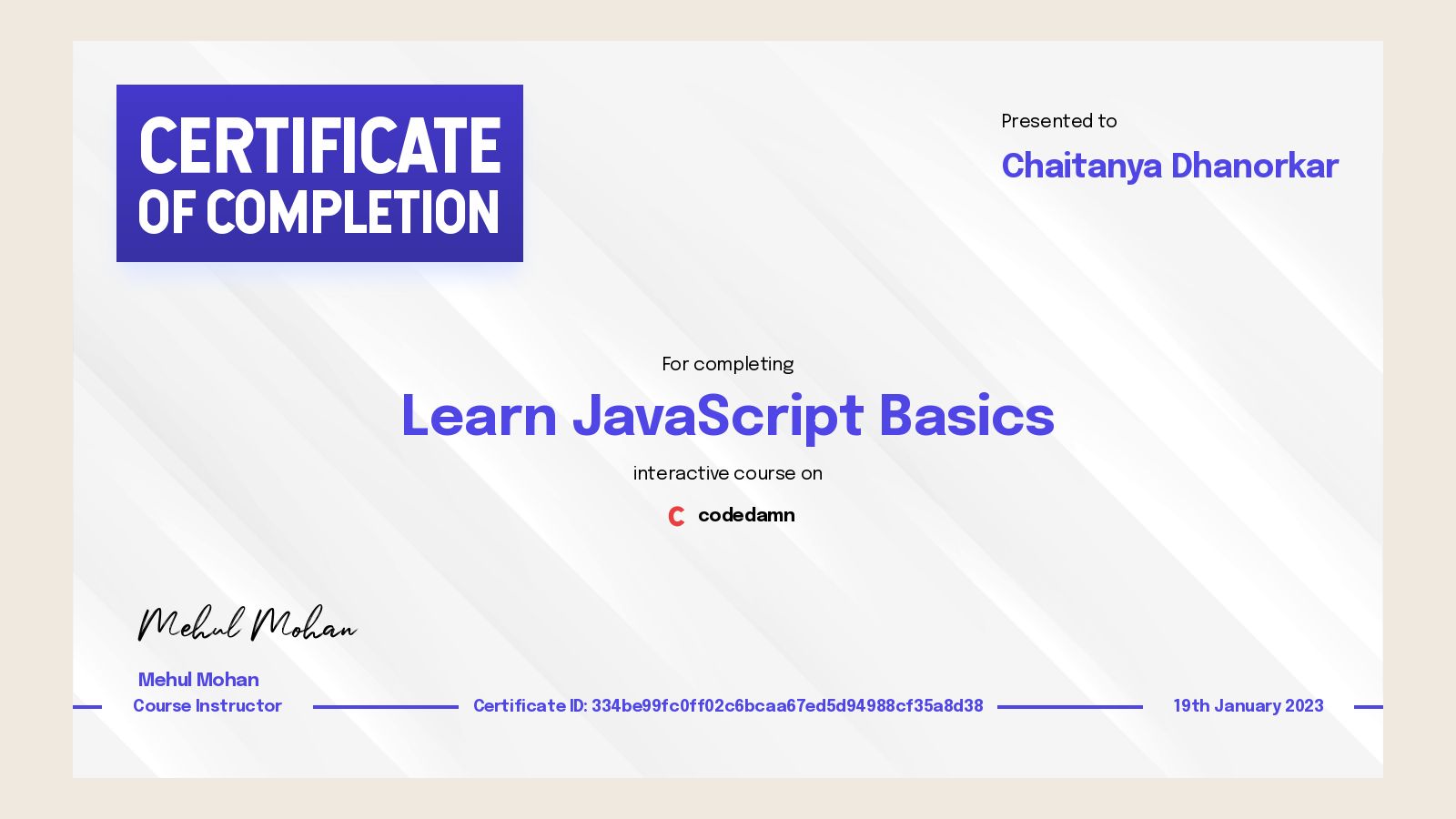 Chaitanya Dhanorkar's certification for Learn JavaScript Basics - Codedamn