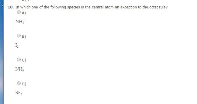 In Which Of The Following Species Is The Central Atom An Exception