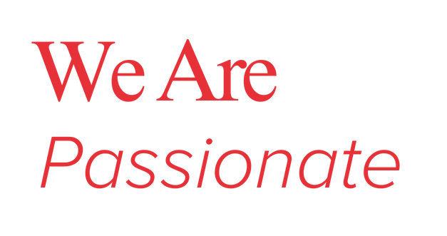 we are passionate