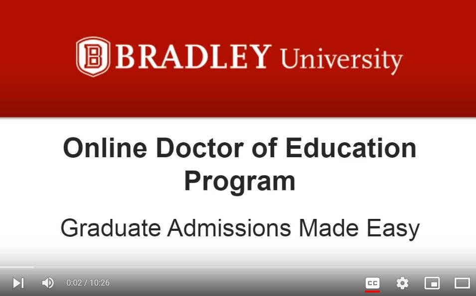 Online Doctor of Education Program Admissions Made Easy Bradley