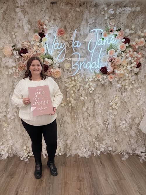 Vayda Jane Bridal - She said yes to the dress!