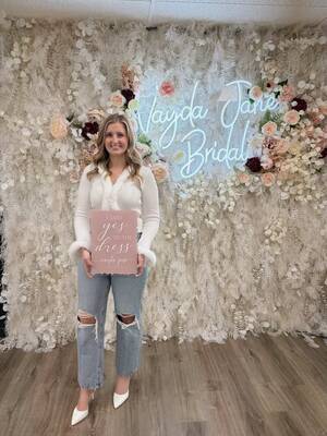 Vayda Jane Bridal - She said yes to the dress!