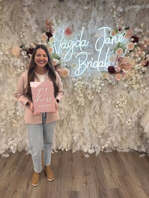 Vayda Jane Bridal - She said yes to the dress!