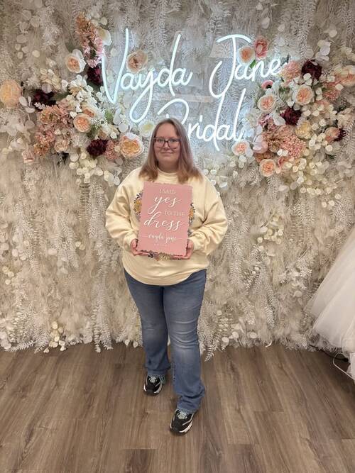 Vayda Jane Bridal - She said yes to the dress!