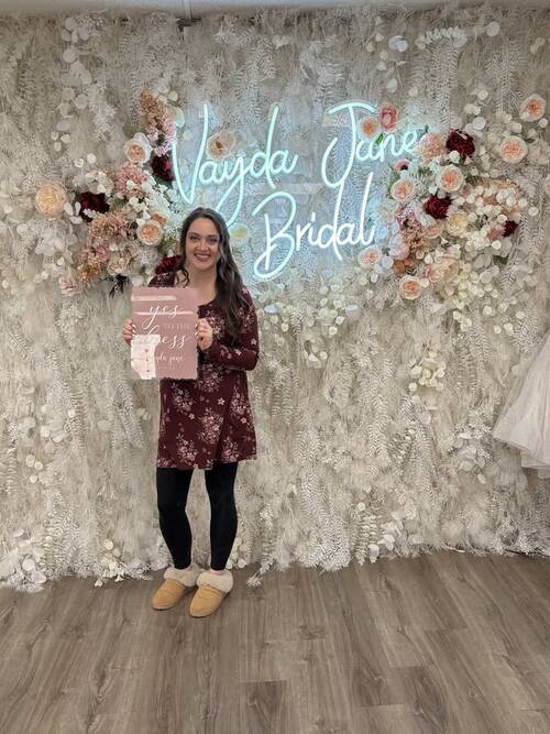 Vayda Jane Bridal - She said yes to the dress!