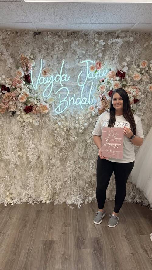 Vayda Jane Bridal - She said yes to the dress!