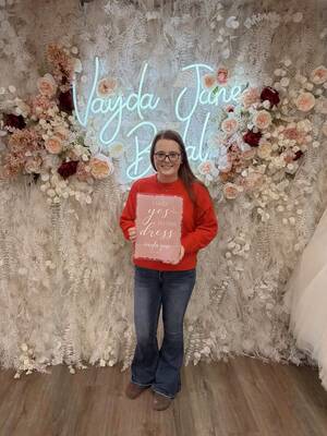 Vayda Jane Bridal - She said yes to the dress!